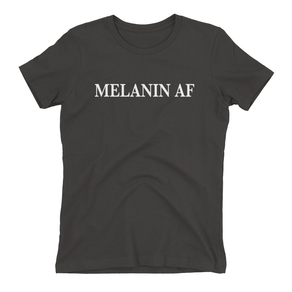 Melanin AF Women's t-shirt