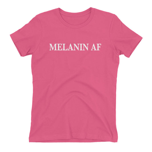 Melanin AF Women's t-shirt