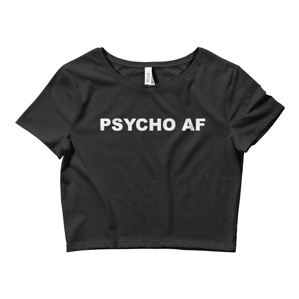Psycho AF Crop Top Tee